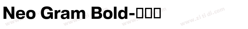 Neo Gram Bold字体转换